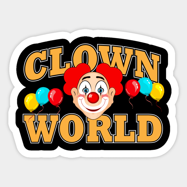 Clown World Sticker by ChuckDuncanArt